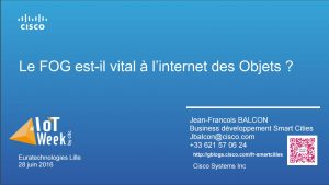 Présentation au CITC "Le Fog est-il vital à l'IOT?" - Juin 2016